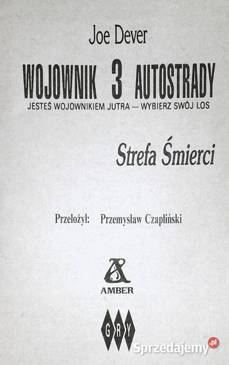 Wojownik autostrady 3 Joe Dever Chełm sprzedam