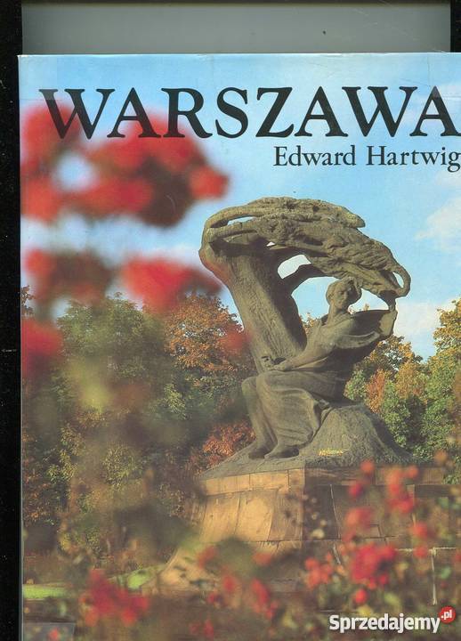 Warszawa Edward Hartwig Rok wydania 1984 Szczecin