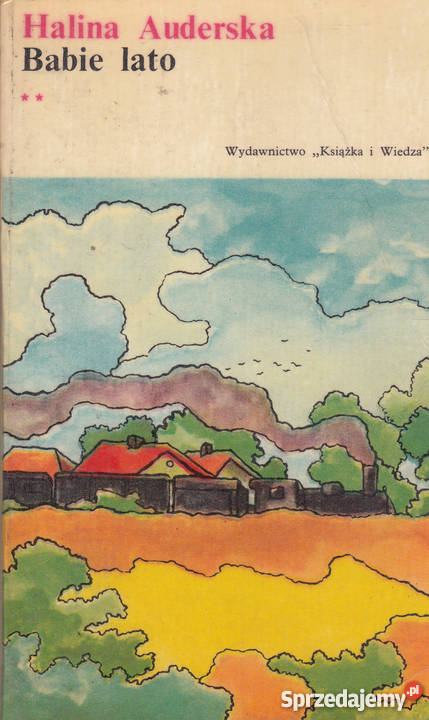 01560 PTASI GOŚCINIEC BABIE LATO 2 TOMY HALINA literatura piękna - proza polska Czyrna