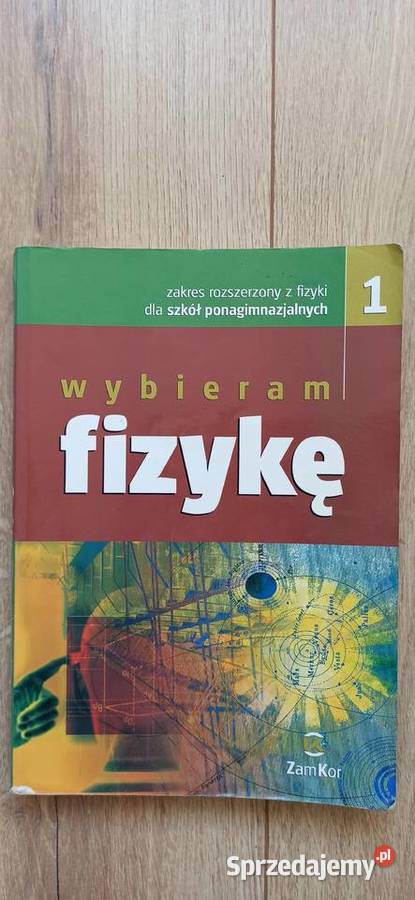 Podręcznik Wybieram fizykę części 13 Jadwiga tradycyjny podręcznik Kraków sprzedam