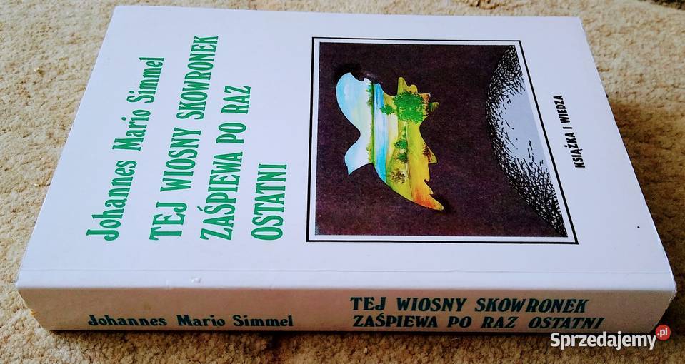 Tej wiosny skowronek zaśpiewa raz ostatni Simmel Gdańsk sprzedam