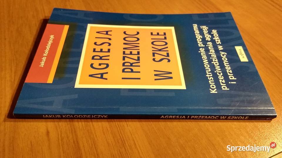 Agresja i przemoc w szkole konstruowanie sprzedam