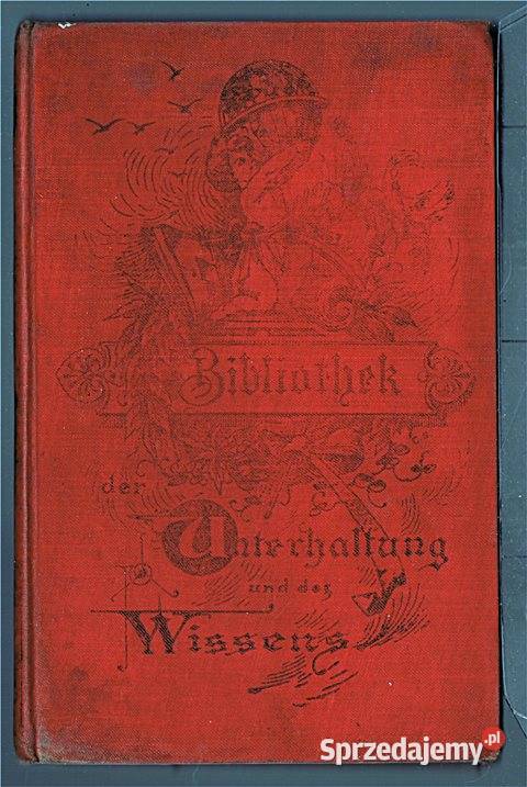 Unterhaltung und des Wissens 1896 dritter band Antykwariat Chorzów