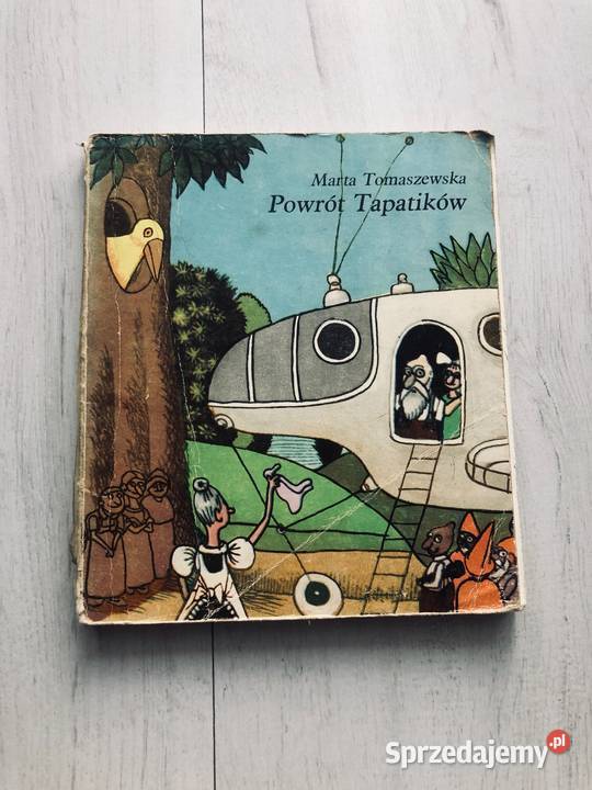 Książka Powrót Tapatików Marta Tomaszewska 1984 dla dzieci