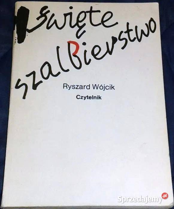 Święte szalbierstwo Ryszard Wójcik Pozostałe
