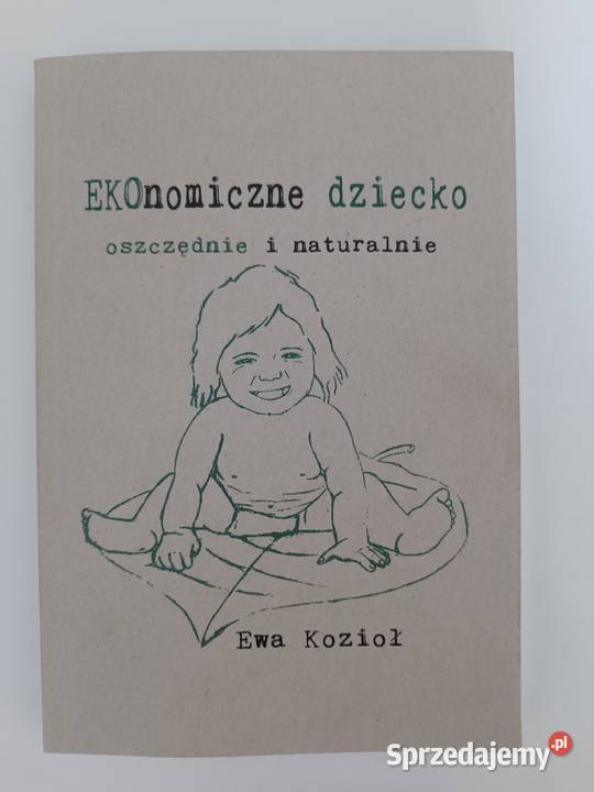 EKOnomiczne dziecko oszczędnie i naturalnie Ewa