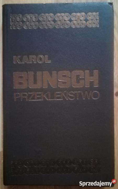 PRZEKLEŃSTWO BUNSCH KAROL podkarpackie Krosno