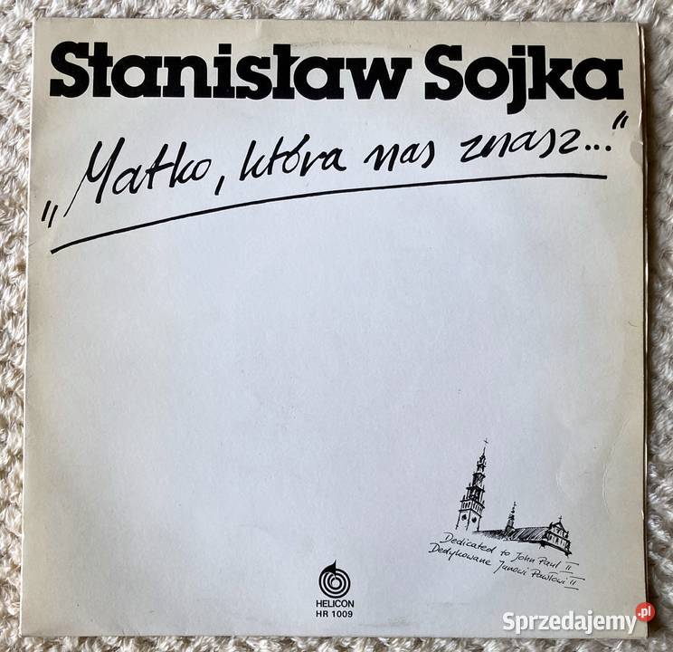 Stanisław Sojka Matko Która Nas Znasz Szczecin