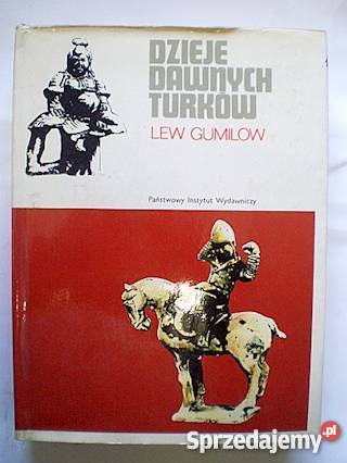 Dzieje dawnych Turków Lew Gumilow FA Książki naukowe i popularnonaukowe Goleniów sprzedam