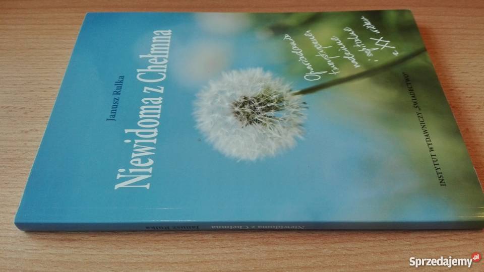 Niewidoma z Chełmna opowiadania turystyczne Rok wydania 2010 Proza i poezja pomorskie Gdańsk