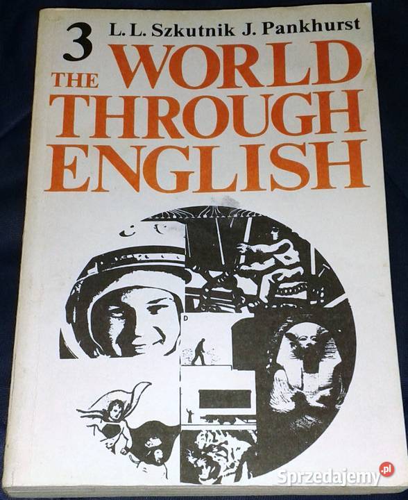 The World through English 3 Leon Leszek Szkutnik Pozostałe Pozostałe Chełm