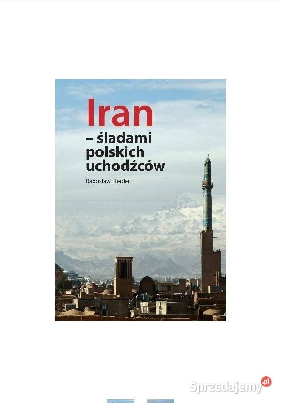 Iran śladami polskich uchodźców Proza i poezja Łódź