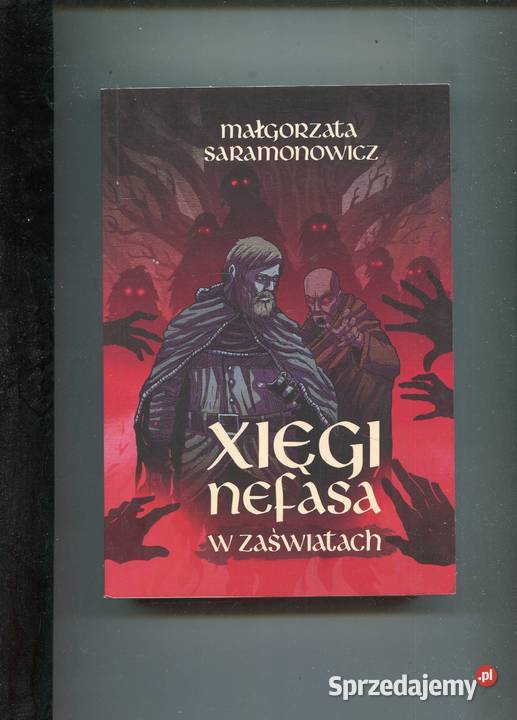 Xięgi Nefasa w zaświatach Małgorzata Szczecin