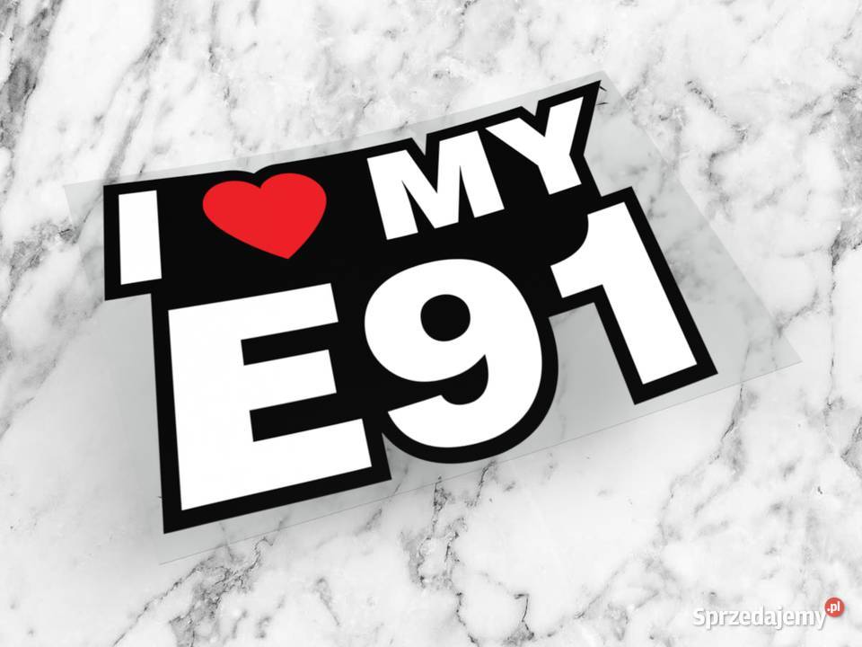 Naklejka I LOVE MY E91 10 x 6 bmw beta drift 1 naklejki Choroszcz sprzedam