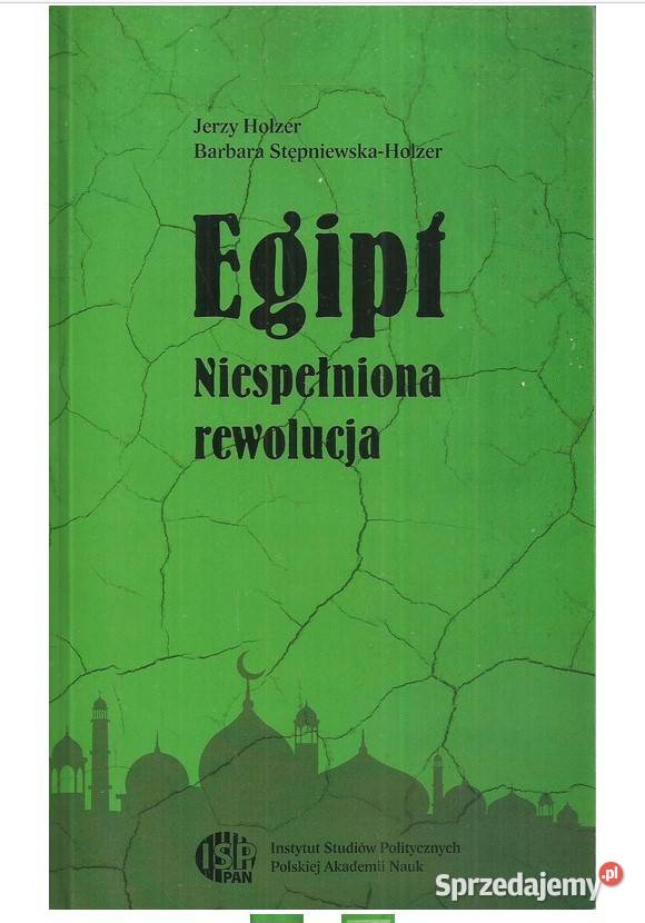 Egipt Niespełniona rewolucja Łódź