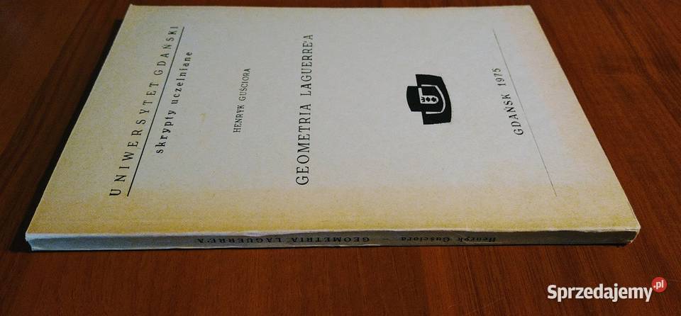 Geometria Laguerrea Henryk Guściora Gdańsk sprzedam