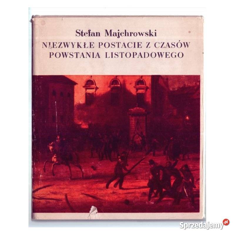Niezwykłe Postacie z Czasów Powstania sprzedam