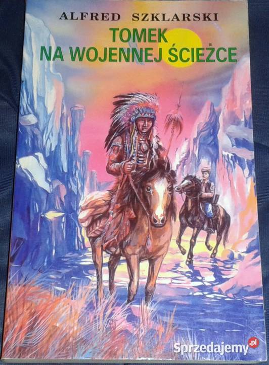 Tomek na wojennej ścieżce Alfred Szklarski Chełm