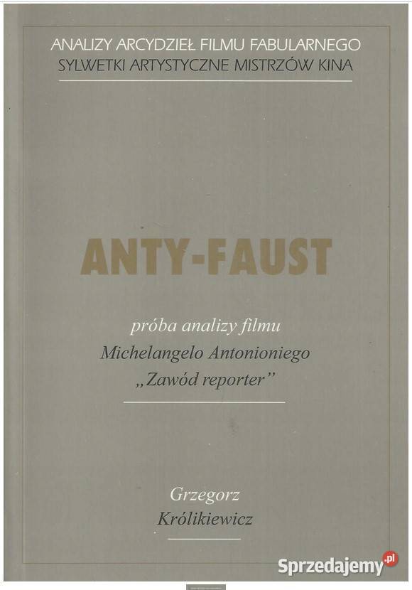 Anty-Faust. Próba analizy filmu Michelangelo Antonioniego