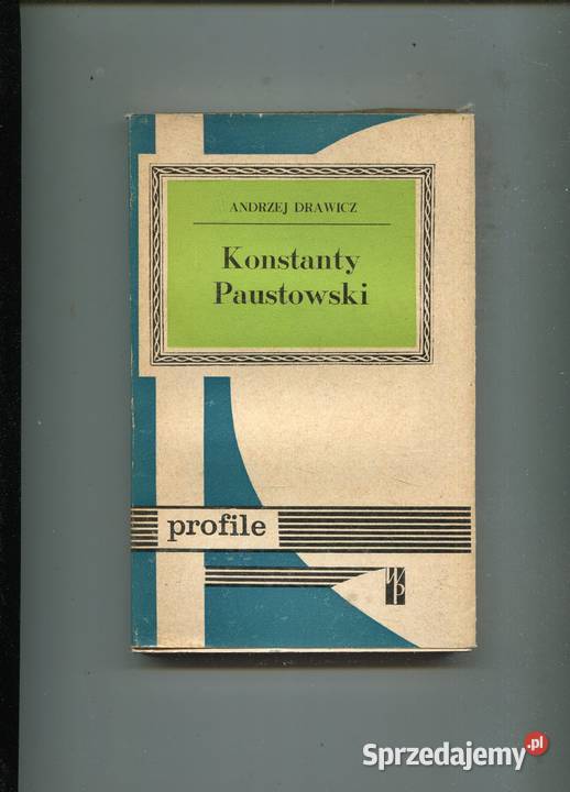 Konstanty Paustowski Andrzej Drawicz Szczecin