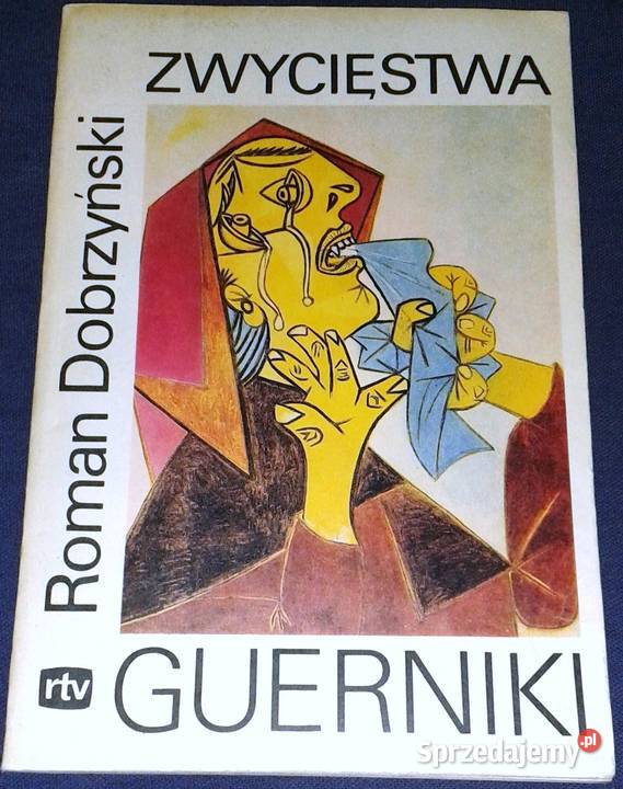 Zwycięstwa Guerniki Roman Dobrzyński Chełm