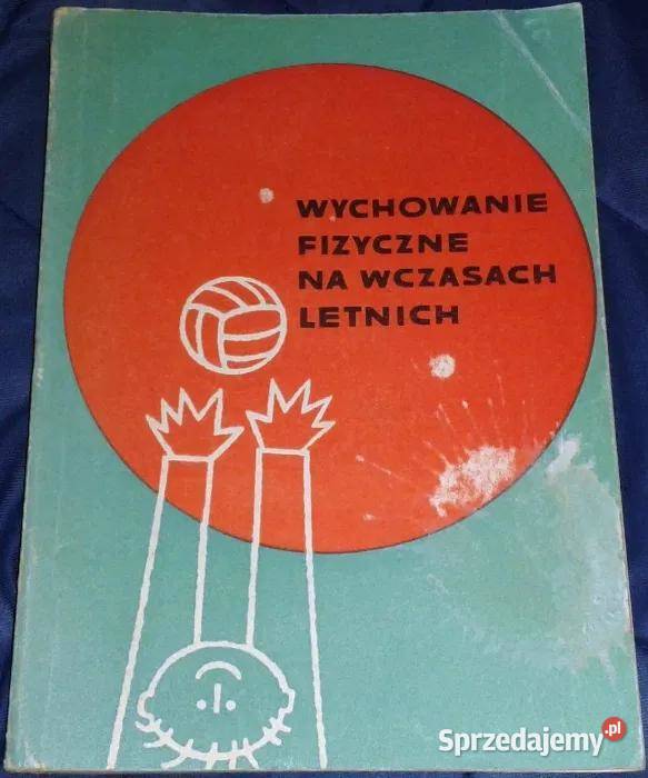 Wychowanie fizyczne na wczasach letnich Chełm