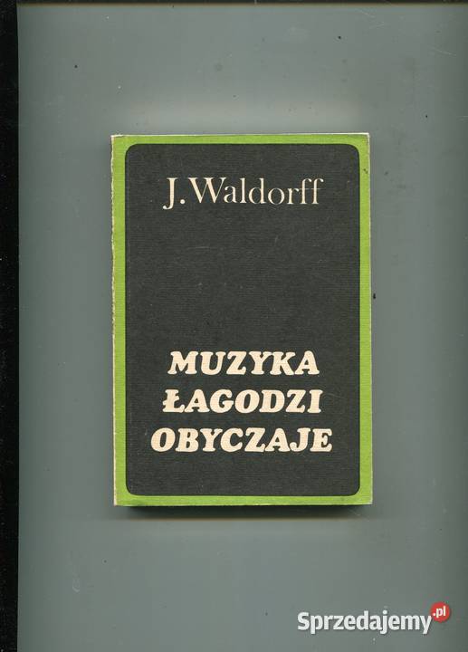 Muzyka łagodzi obyczaje Waldorff Szczecin sprzedam