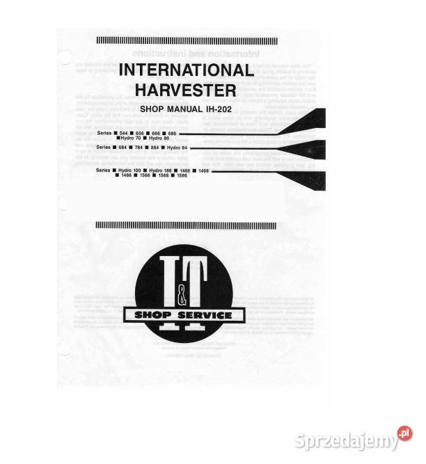 IH 544 656 666 686884 instrukcja naprawy sprzedam