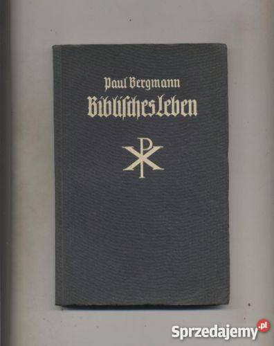 Bergmann P Biblisches Leben aus dem Neuen Pozostałe zachodniopomorskie