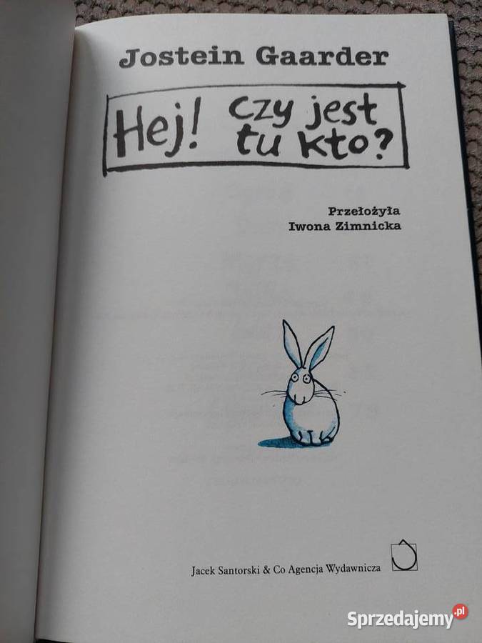 nowa Hej czy jest tu kto Jostein Gaarder małopolskie Kraków