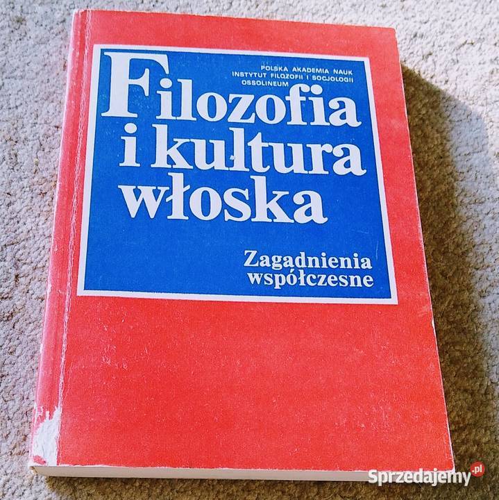 Filozofia i kultura włoska zagadnienia Książki naukowe i popularnonaukowe Gdańsk