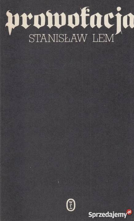 PROWOKACJA LEM STANISŁAW wielkopolskie Piła