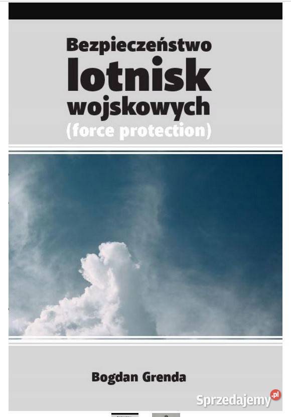 Bezpieczeństwo lotnisk wojskowych Force Łódź sprzedam