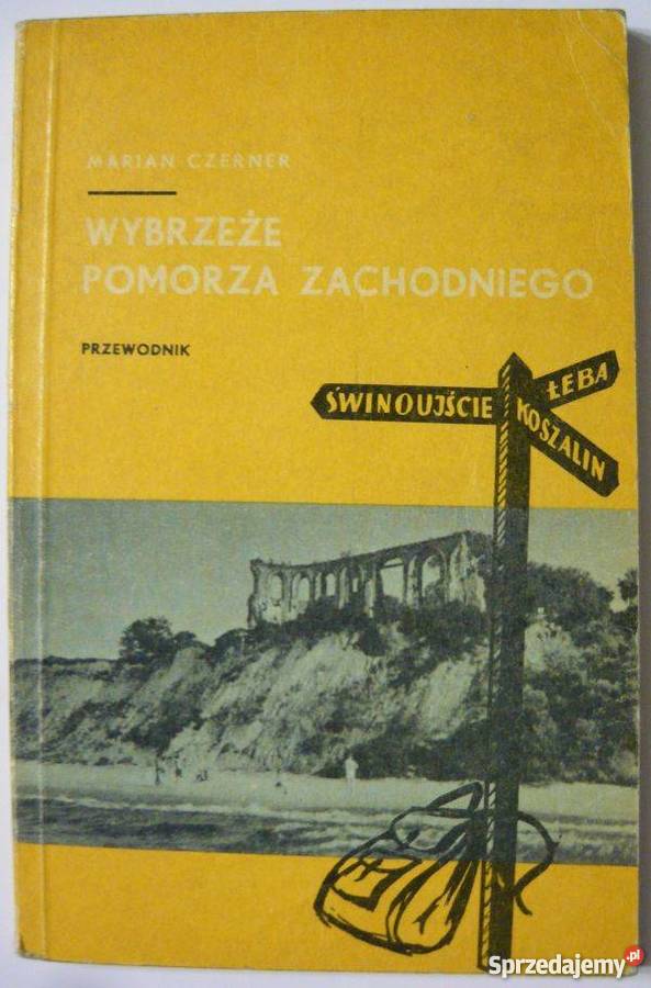 Wybrzeże Pomorza Zachodniego Czerner Marian zachodniopomorskie Koszalin