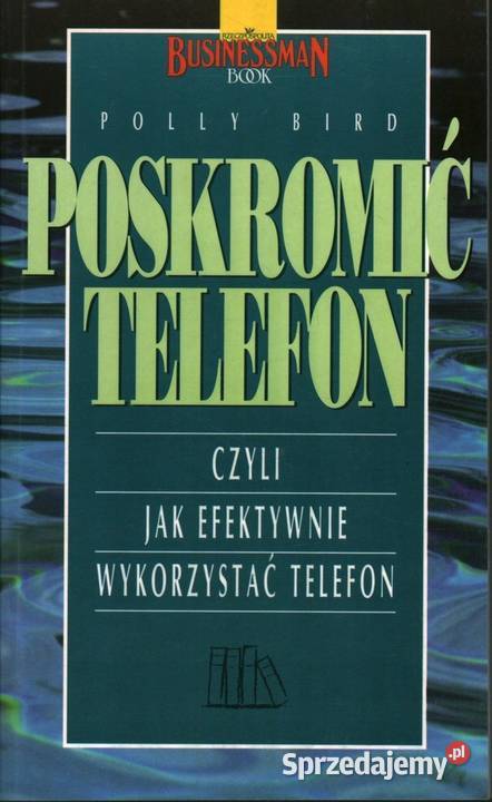 Poskromić telefon czyli efektywnie wykorzystać Kętrzyn sprzedam