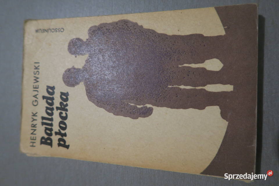 książka Ballada płocka Henryk Gajewski Bielsko-Biała