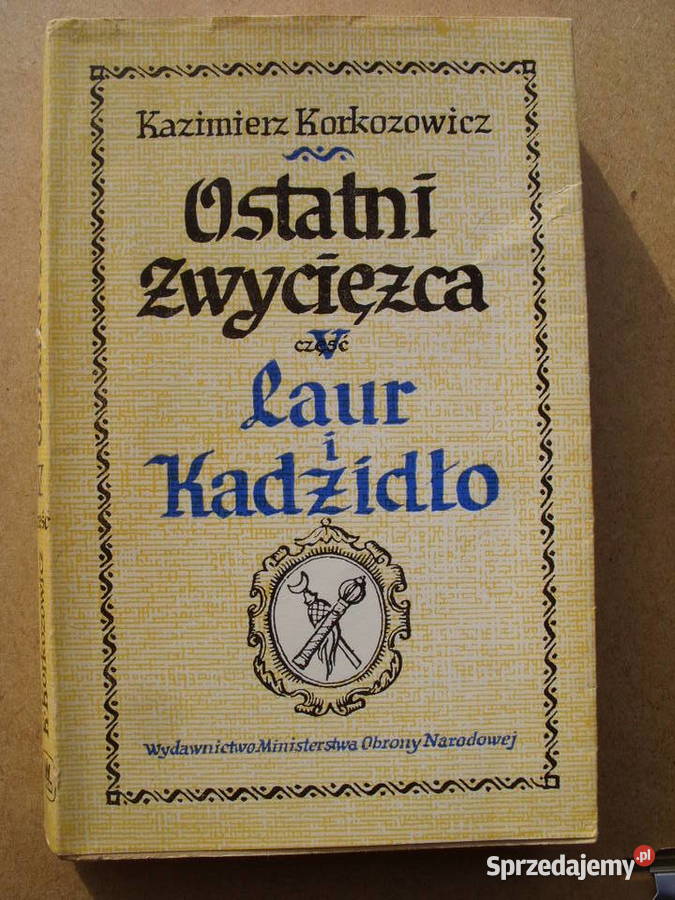 HIST.; KAZIMIERZ KORKOZIEWICZ-- OSTATNI ZWYCIEZCA, V--1982.