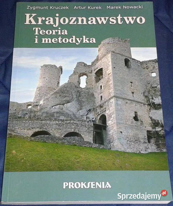 Krajoznawstwo Teoria i metodyka Z Kruczek A