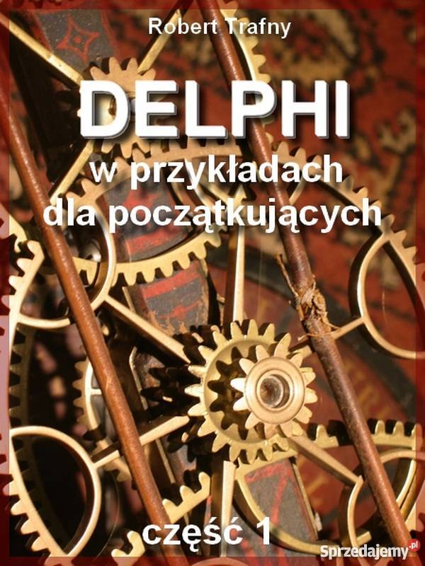 e-book: Delphi w przykładach dla początkujących - pdf