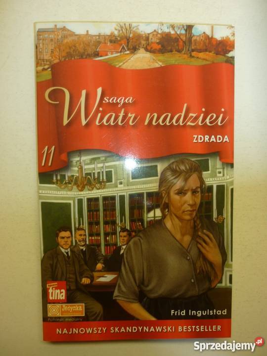 SAGA WIATR NADZIEI TOM 11 ZDRADA FRID INGULSTAD