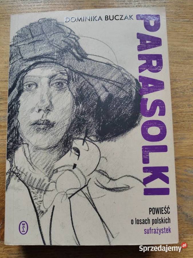 Parasolki Dominika Buczak Rok wydania 2025 Kraków