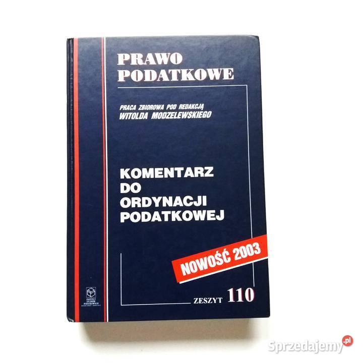 Komentarz do ordynacji podatkowej Prawo Łódź sprzedam
