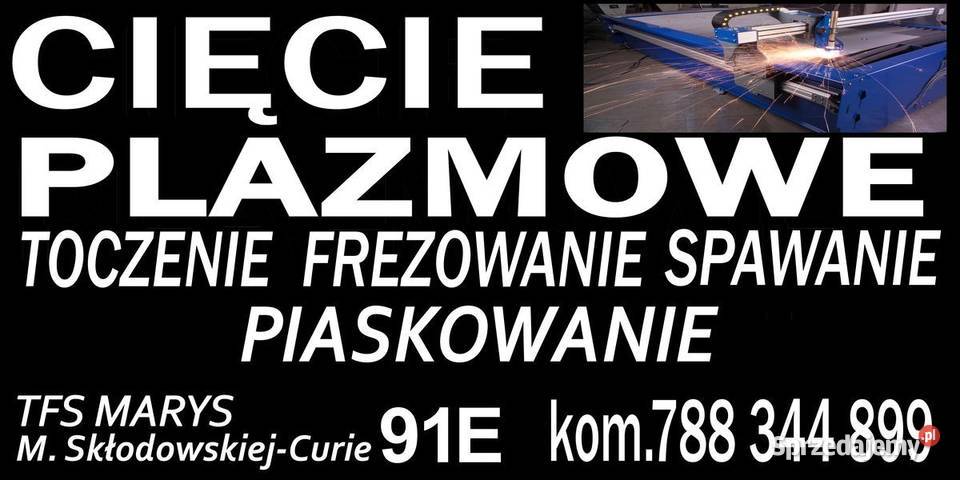Toczenie Frezowanie Spawanie Cięcie plazmowe Biznes i Przemysł Lubin