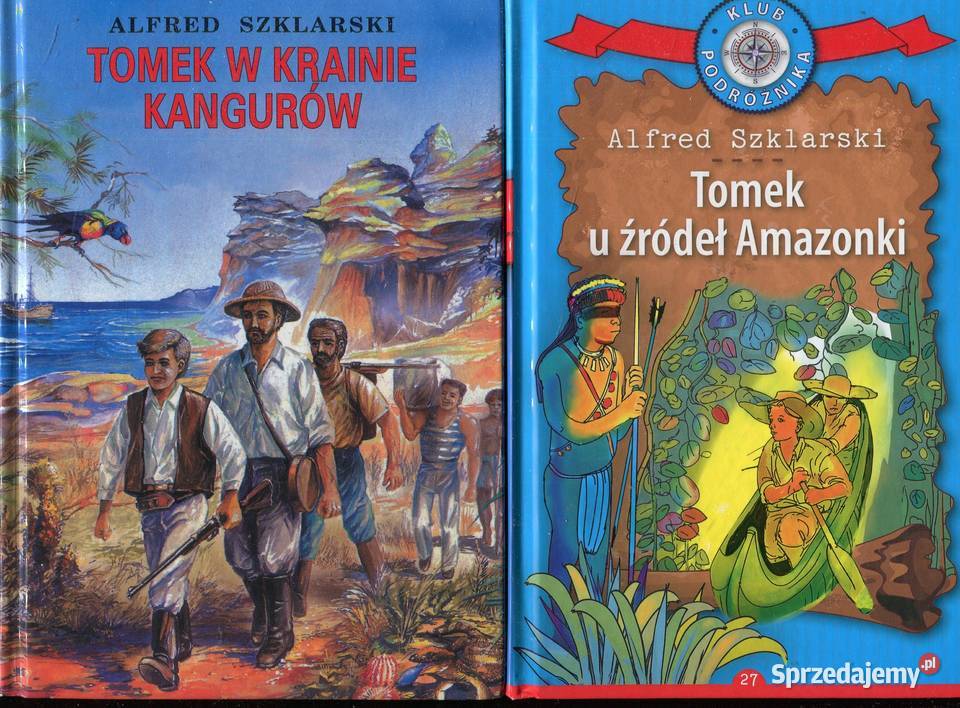Tomek u źródeł Amazonki Tomek w krainie kangurów Szczecin