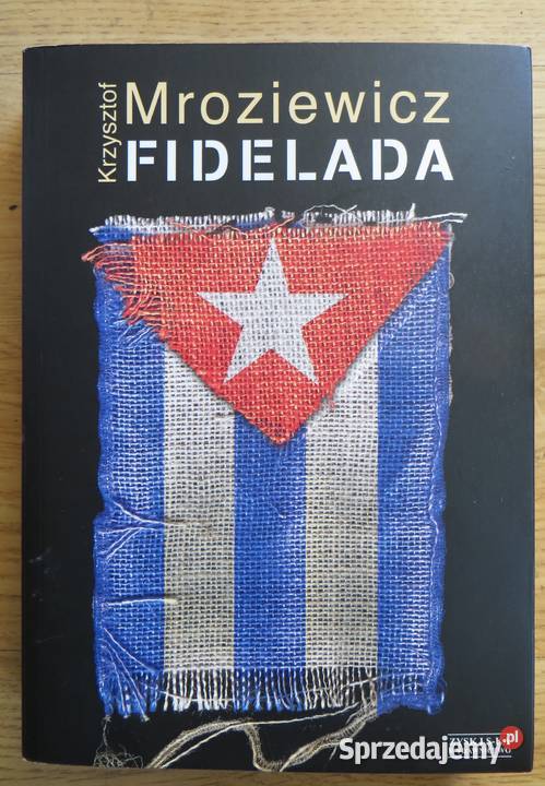 Fidelada Krzysztof Mroziewicz Poradniki, albumy i reportaże wielkopolskie Poznań sprzedam