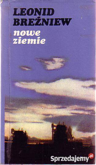 8782 NOWE ZIEMIE LEONID BREŻNIEW Proza i poezja małopolskie Czyrna