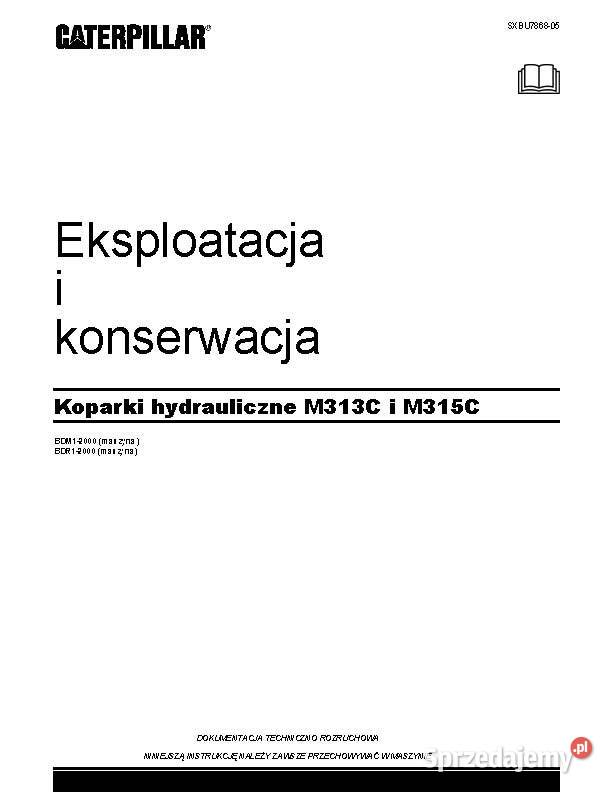 M313C M315C Cat Caterpillar Instrukcja katalog Pozostałe Szamotuły