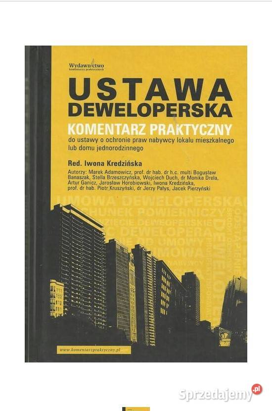 Ustawa deweloperska Komentarz praktyczny do prawo i administracja Łódź