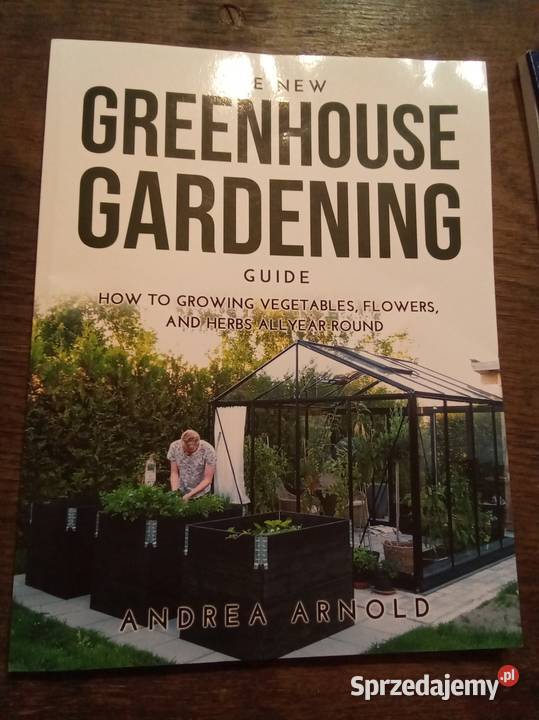Greenhouse gardening guide angielsku mazowieckie Warszawa