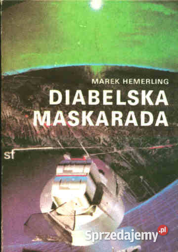 DIABELSKA MASKARADA Marek Hemerling